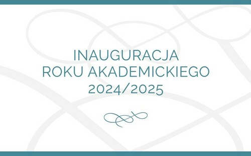 Uroczysta Inauguracja Roku Akademickiego 2024/2025