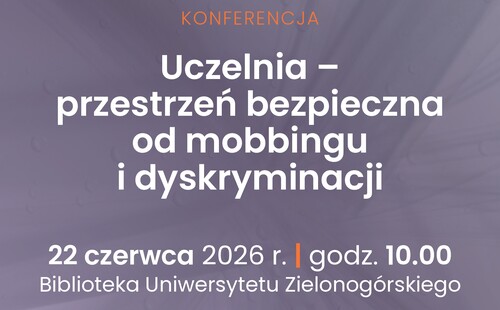 Konferencja naukowa  „Uczelnia – przestrzeń bezpieczna od mobbingu i dyskryminacji” 22 CZERWCA 20206
